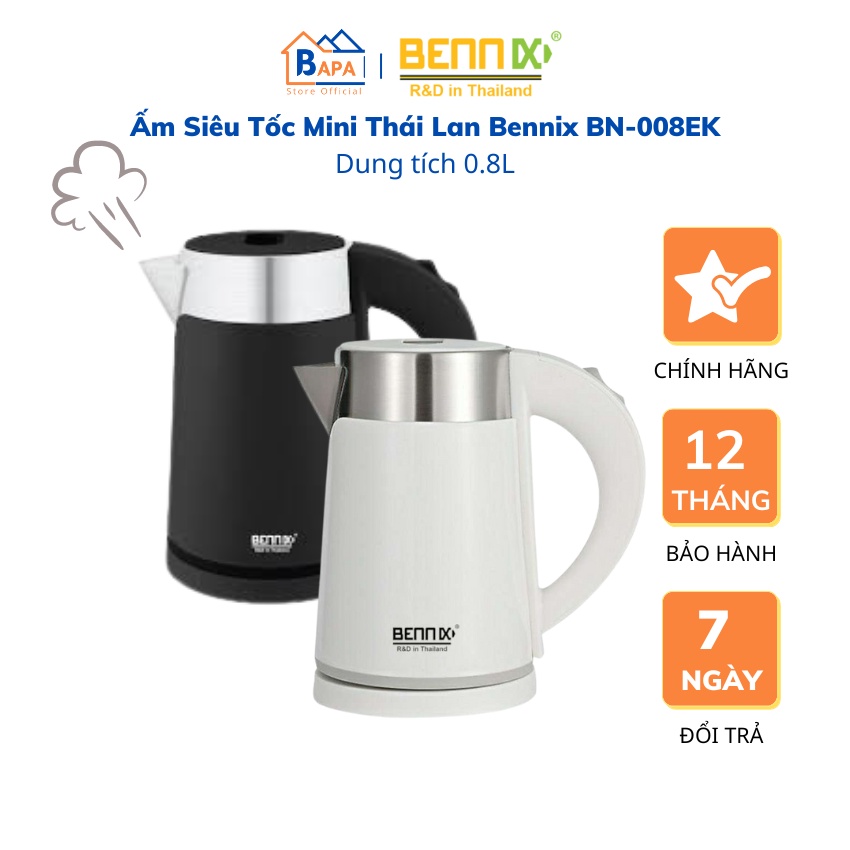 Bình Đun Siêu Tốc Mini Thái Lan Bennix BN-008EK - Bình Đun Nước Pha Sữa - Dung tích 0.8 L - Lỗi đổi trả 7 ngày