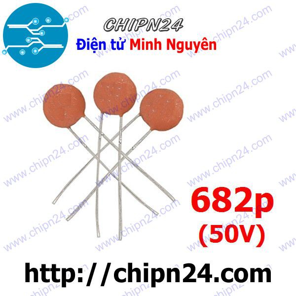 [25 CON] (KG2) Tụ gốm 682 50V (6.8nF 682p)