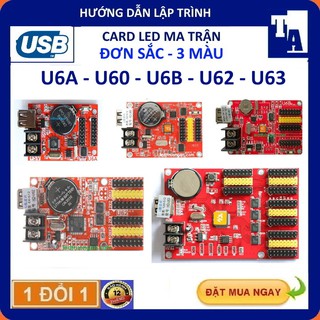 Mạch điều khiển led ma trận hd u6a - u60 - u6b - u62 - u63 - lập trình cho biển led ma trận 1 màu - 3 màu
