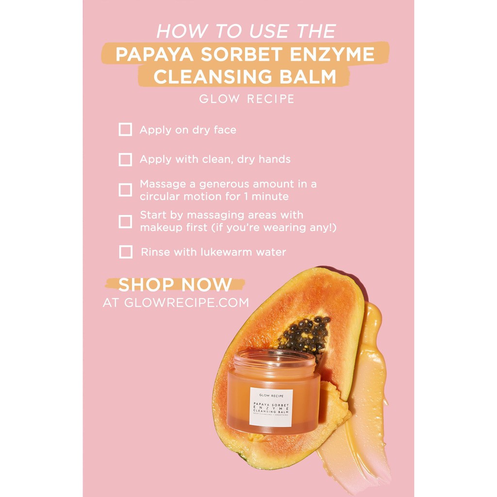 GLOW RECIPE  Sáp tẩy trang đu đủ Papaya Sorbet Smoothing Enzyme Cleansing Balm &amp; Makeup Remover