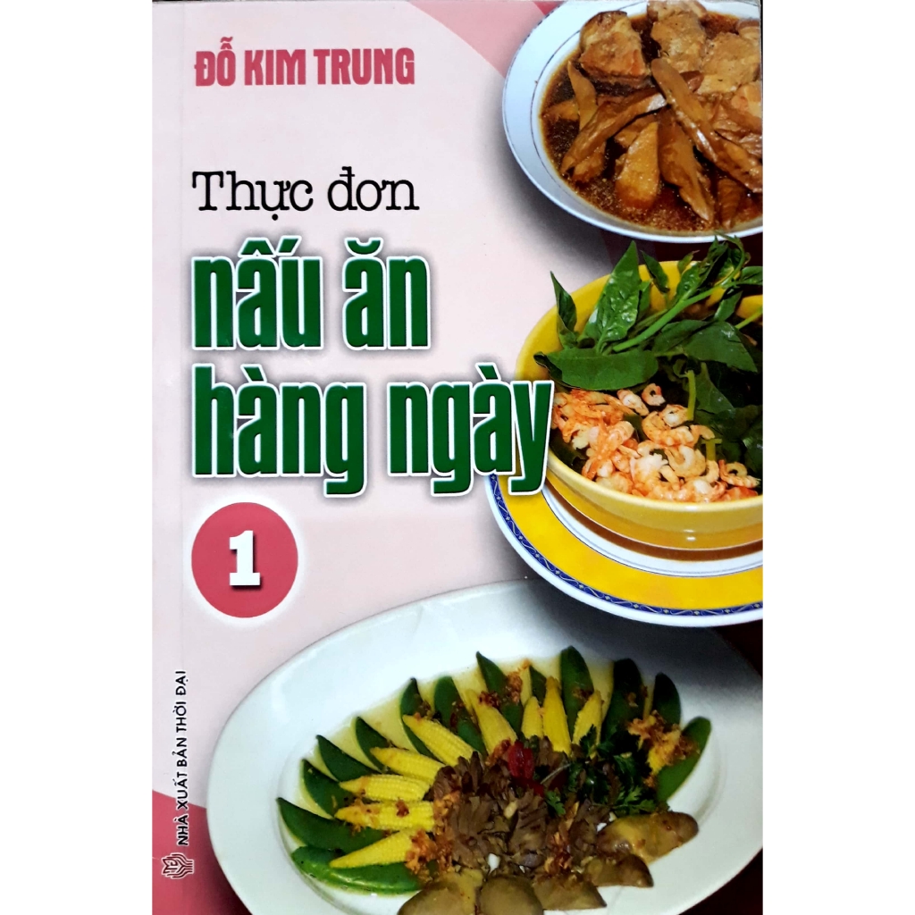 Sách - Thực Đơn Món Ăn Hàng Ngày - Tập 1