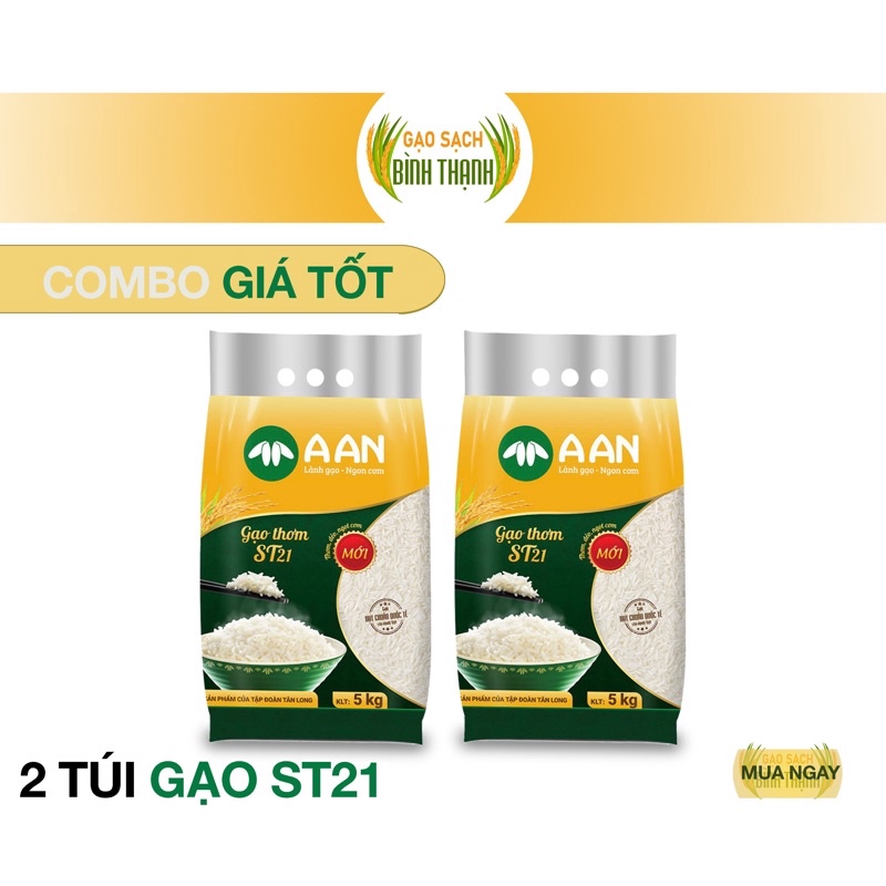 Combo 2 túi gạo Thơm ST21 A AN mỗi túi 5Kg - Đặc sản Sóc Trăng - Thơm hoa lài nhẹ, cơm ngọt, rất dẻo, để nguội vẫn mềm