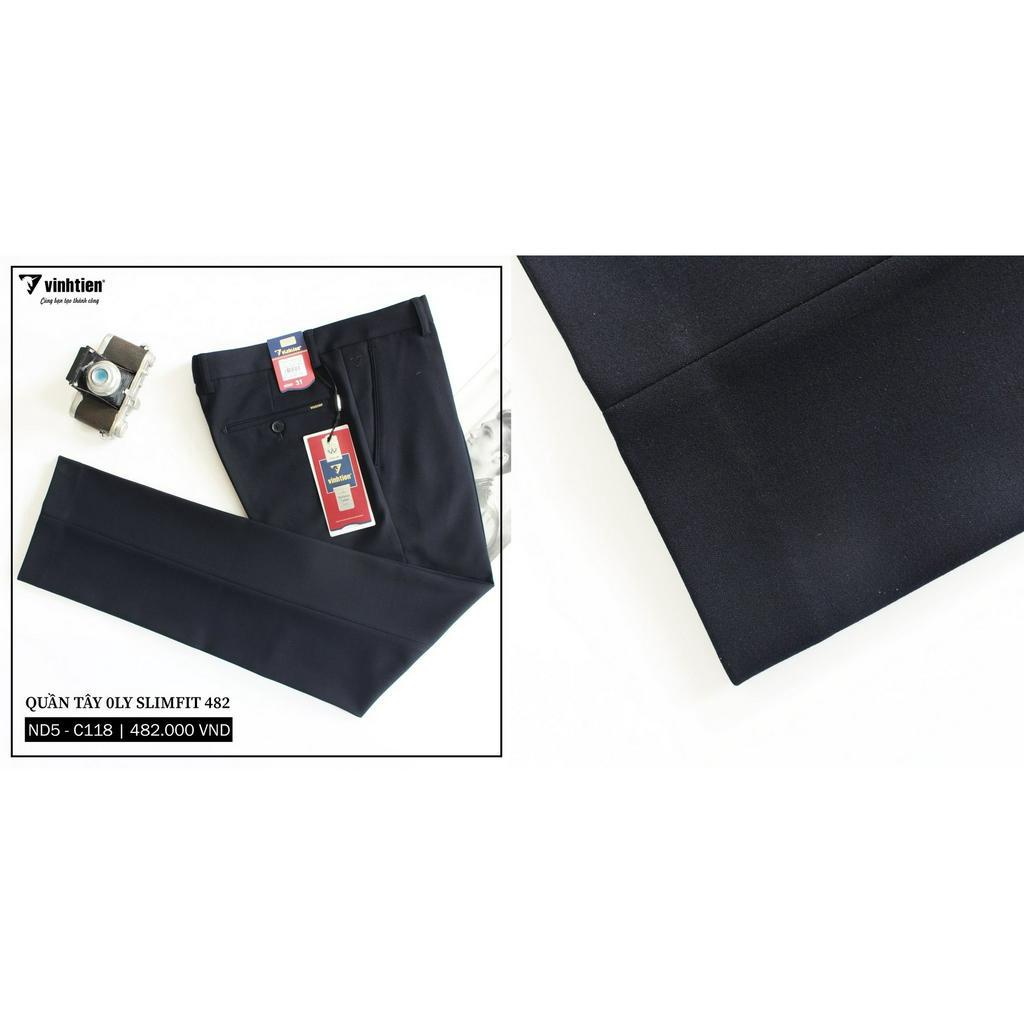 Quần Tây 0Ly Slimfit 482 Vĩnh Tiến - Nhiều Màu
