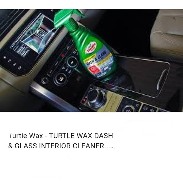 Nước Rửa Kính Đa Năng, vệ sinh màn hình lcd, nội thất, taplo ô tô Turtle Wax Dash and Glass 680ml T930