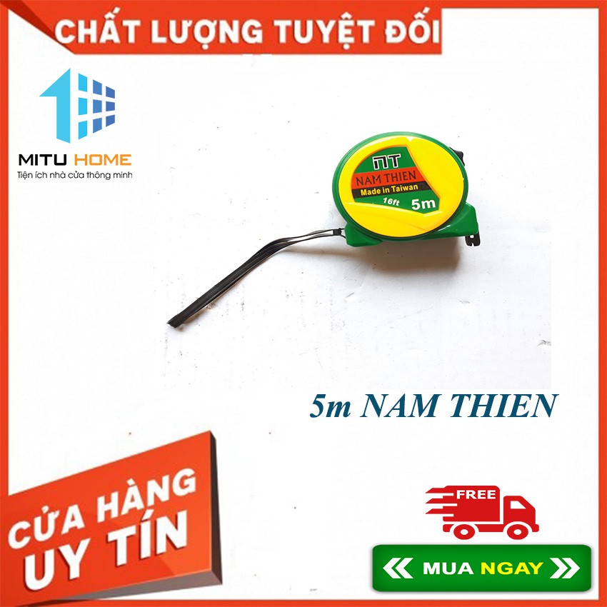 THƯỚC 5m NAM THIEN - MITUHOME