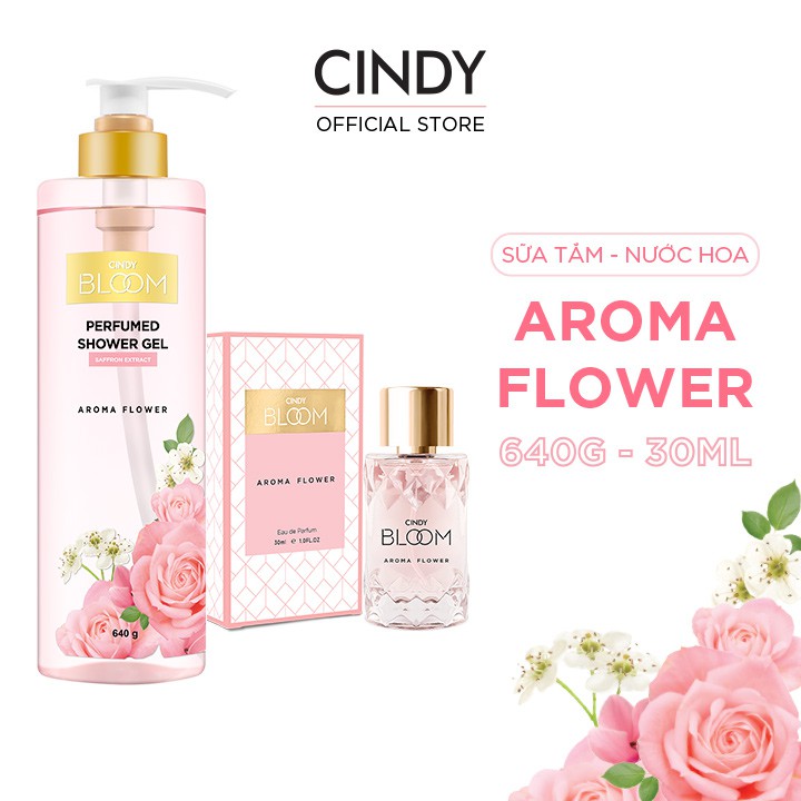 Combo Sữa Tắm Nước Hoa 640g & Nước Hoa 30ml Cindy Bloom Aroma Flower