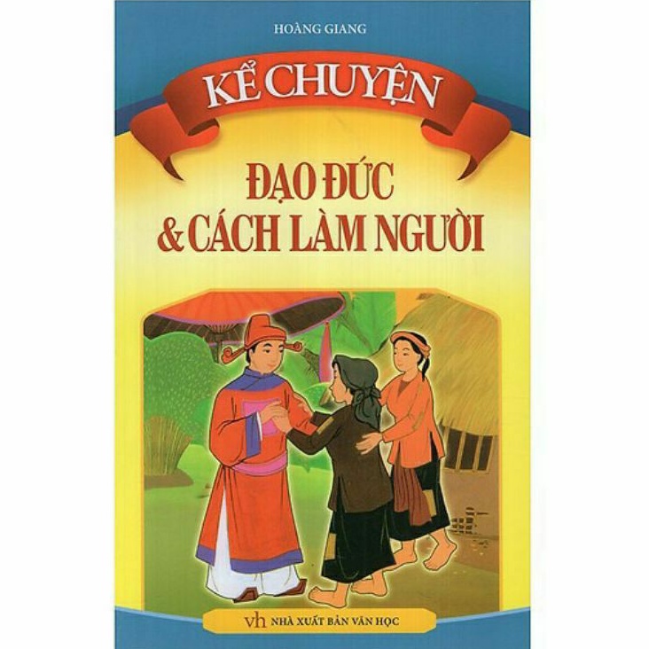 Sách.__.Kể Chuyện Đạo Đức & Cách Làm Người