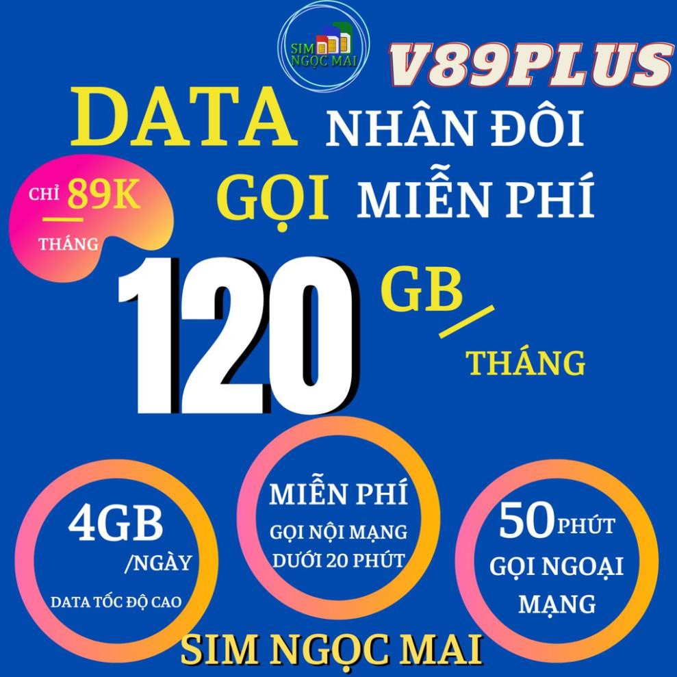 Sim 4G Vinaphone Vd89P - 4GB/NGÀY - 120GB DATA - MIỄN PHÍ GỌI - SIM NGỌC MAI