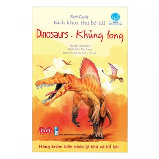 Fact Cards Bách Khoa Thư Bỏ Túi - Dinosaurs - Khủng Long
