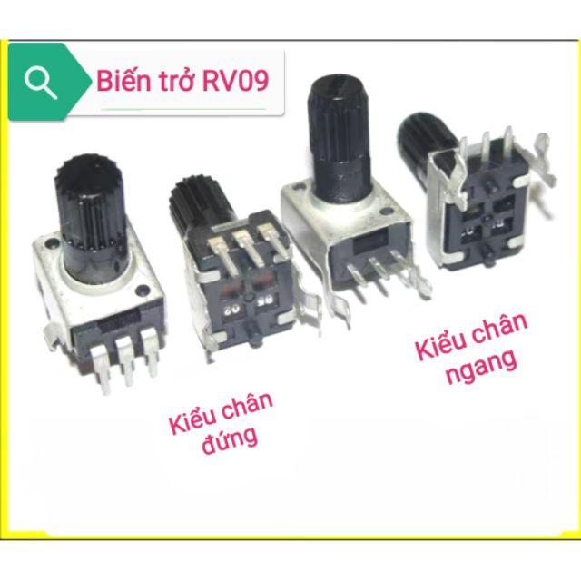 Biến trở đơn RV09 núm vặn chân đứng, chân ngang