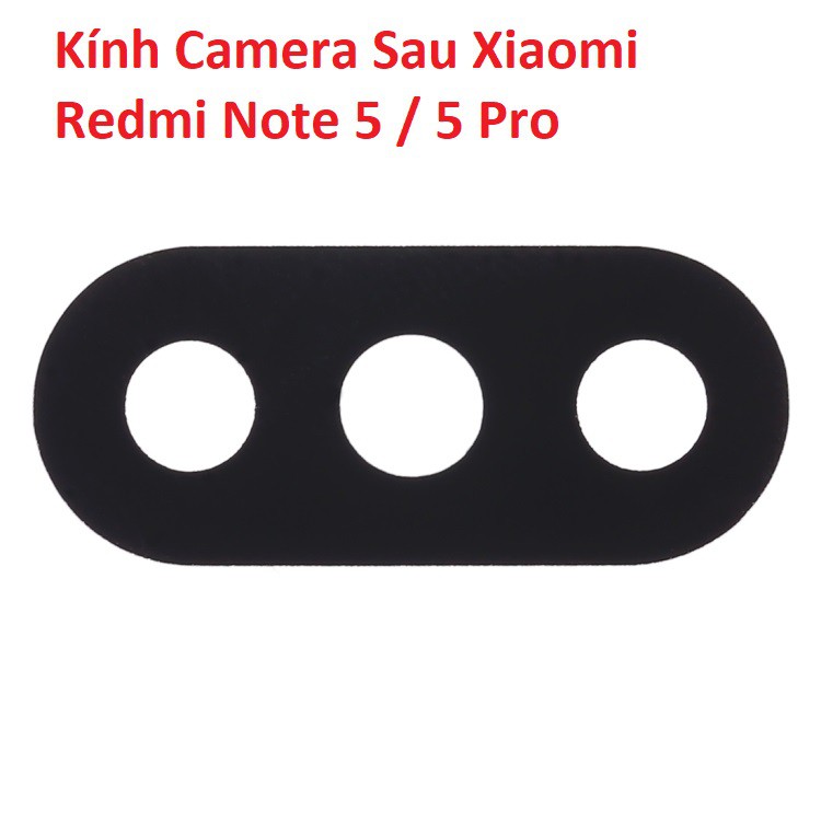 Kính Camera Sau Xiaomi Redmi Note 5 / 5 Pro