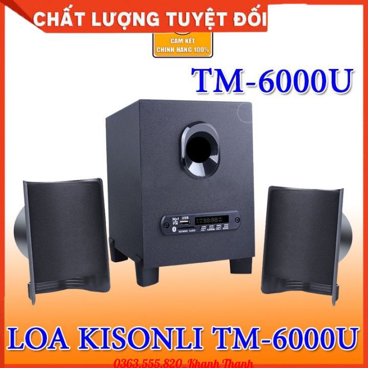 Loa vi tính 2.1 Kisonli TM-6000U Chính hãng (Bluetooth, USB, Thẻ nhớ) - Bảo hành 12 tháng