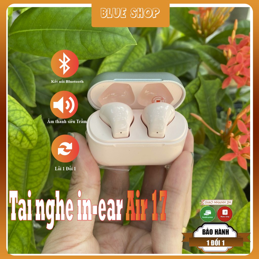 Tai Nghe Bluetooth Air17 TWS 5.0 nhỏ gọn,Tai nghe thể thao Air 17 âm thanh chuẩn bass căng dành cho ios android Blueshop