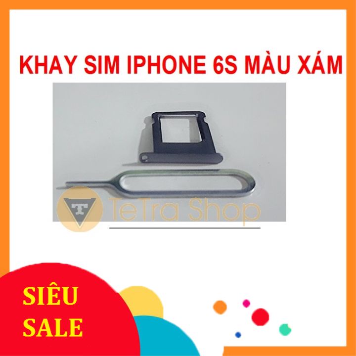 KHAY SIM IPHONE 6S MÀU XÁM