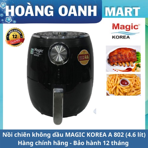 Nồi chiên không dầu MAGIC KOREA A802 4.6L chống dính công suất 1500W bảo hành 12 tháng màu đen