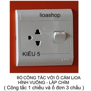 Bộ công tắc ổ cắm 3 chấu lioa vuông/
