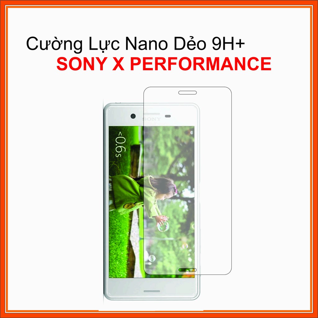 Cường lực Sony X Performance Cường lực Nano Dẻo 9H+