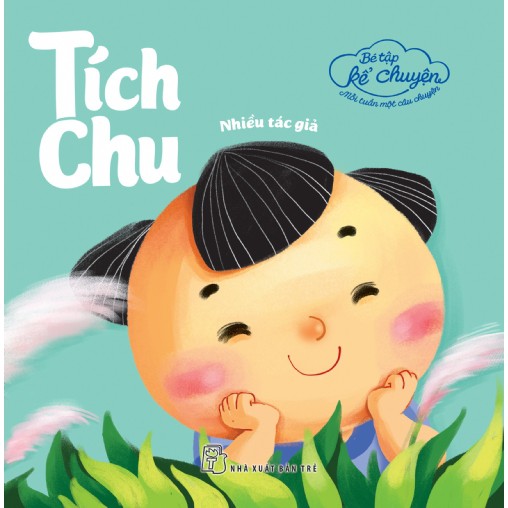 Sách-Bé tập kể chuyện. Tích Chu