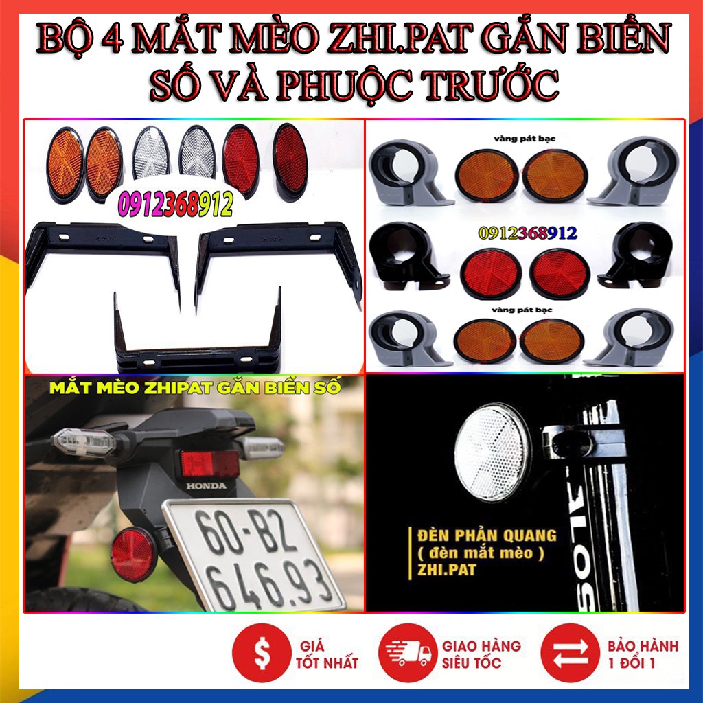 BỘ 4 MẮT MÈO PHẢN QUANG ZHIPAT TRƯỚC SAU ( TÙY CHỌN MÀU MẮT VÀ MÀU PÁT PHUỘC)