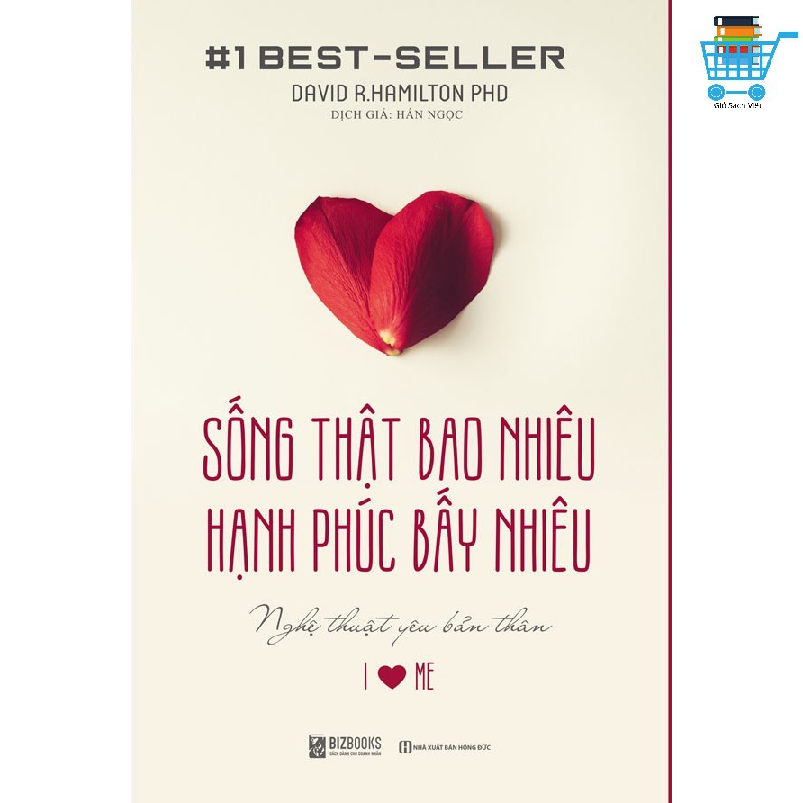 Sách - Sống thật bao nhiêu, hạnh phúc bấy nhiêu