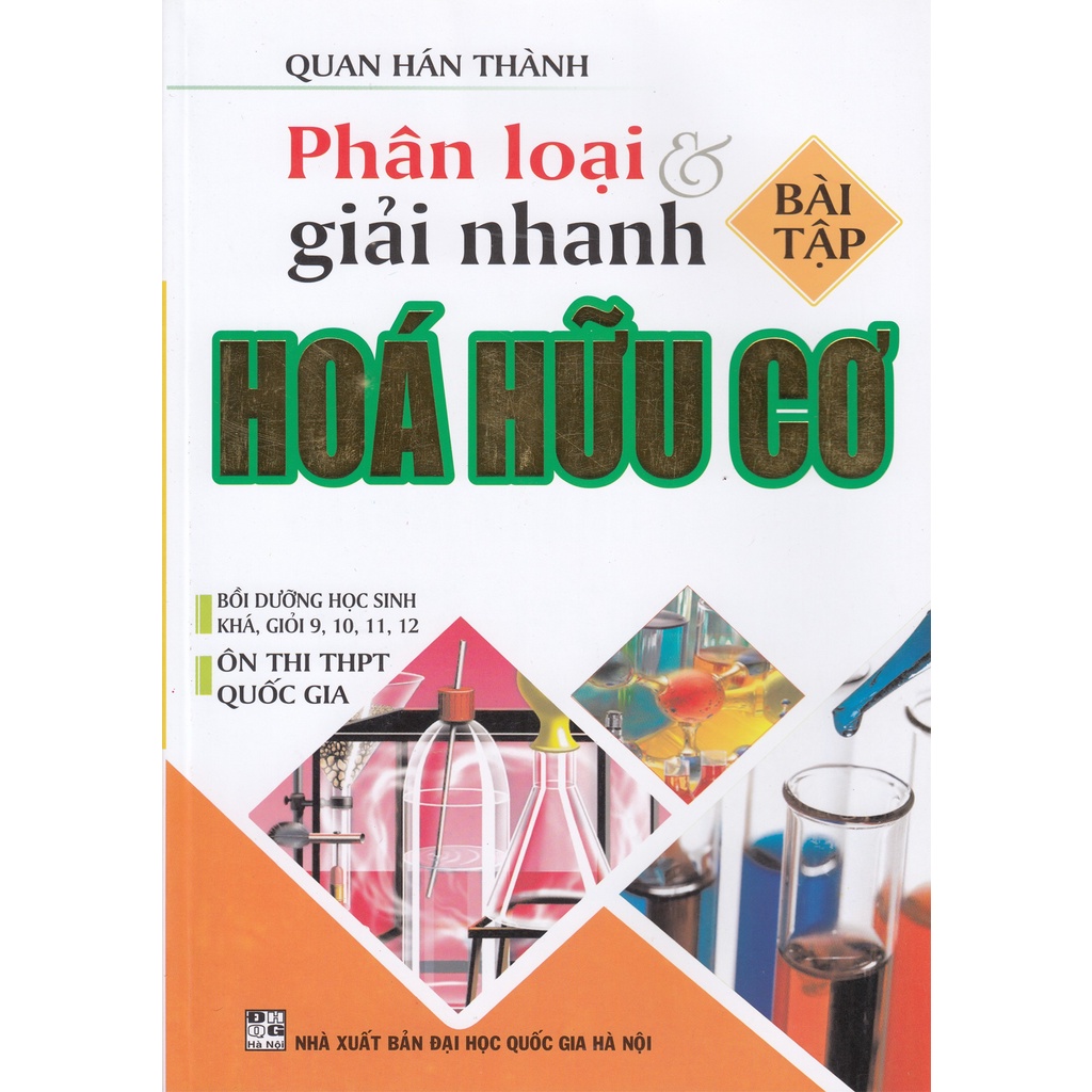 Sách - Phân Loại Và Phương Pháp Giải Nhanh Bài Tập Hóa Hữu Cơ