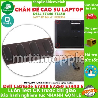 Chân đế cao su dell e7440 e7450 dùng cho latitude e7240 e7250 e7440 e7450