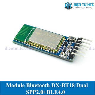 Module thu phát Bluetooth DX-BT18 dual mode SPP2.0+BLE4.0 tương thích với HC-05 và HC-06