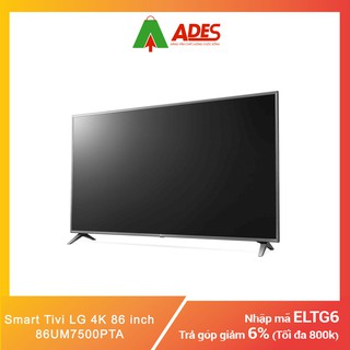 Smart Tivi LG 86UM7500PTA 86inch 4k
