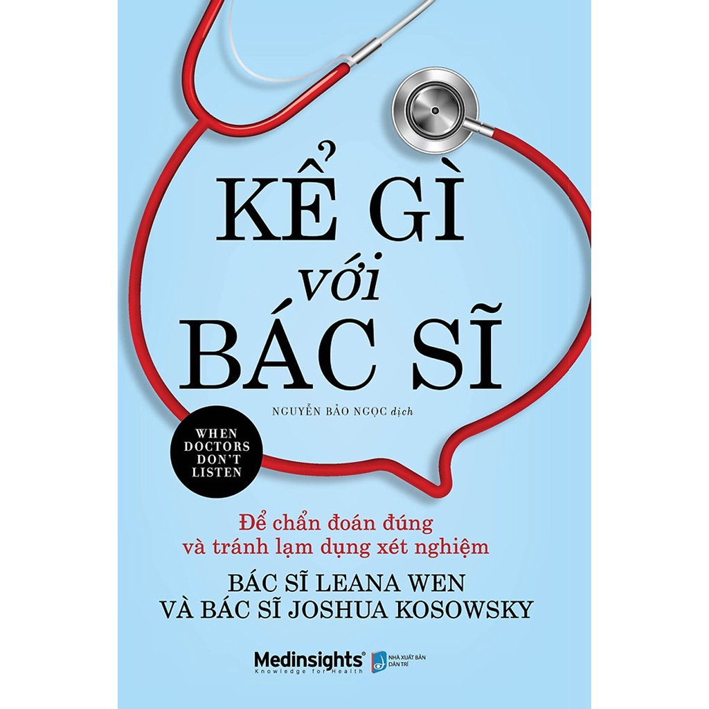 Sách Alpha - Kể Gì Với Bác Sĩ - When Doctors Don'T Listen