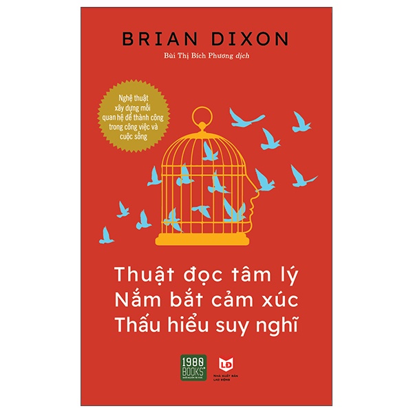 Sách - Thuật Đọc Tâm Lý, Nắm Bắt Cảm Xúc, Thấu Hiểu Suy Nghĩ