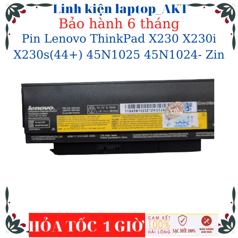 Pin Lenovo ThinkPad X230 X230i X230s  45N1025 45N1024 X220 X220i X220s 42T4861 42T4862- 45N1023 ZIN