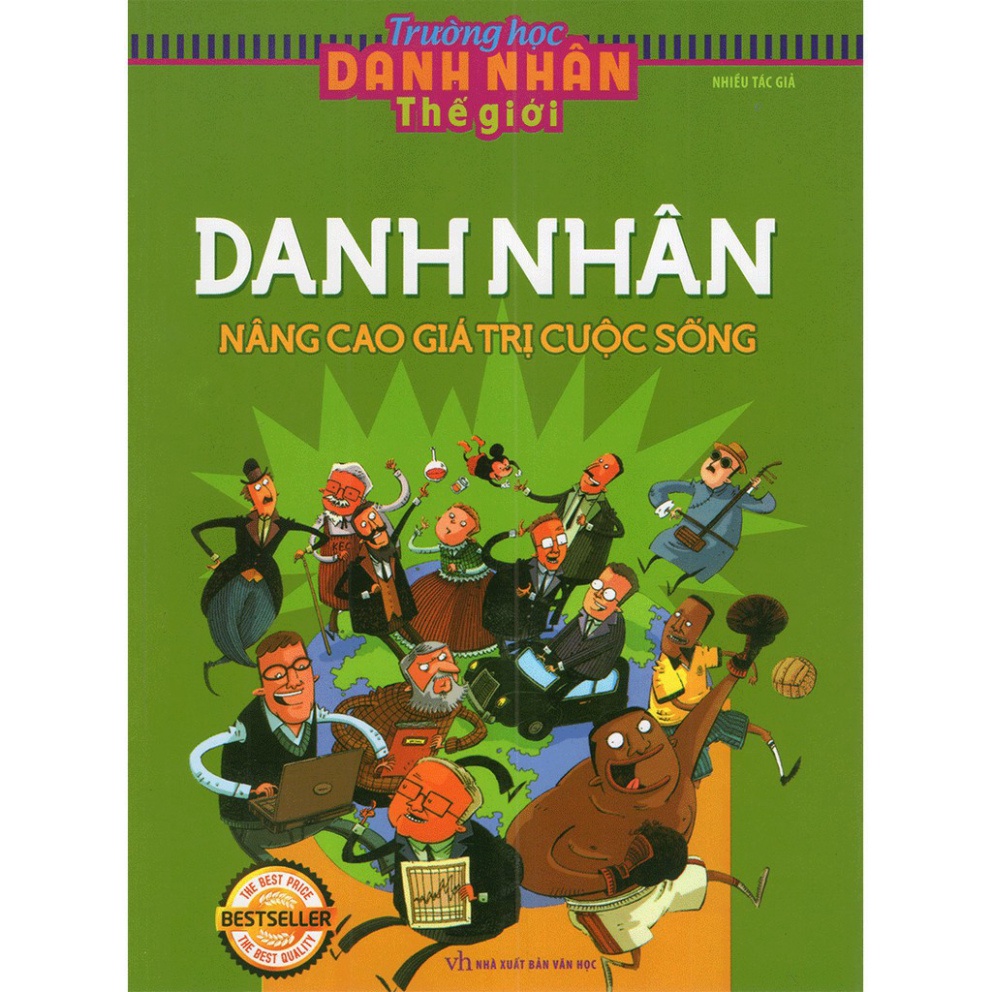 Sách: Trường Học Danh Nhân - Danh Nhân Nâng Cao Giá Trị Cuộc Sống - Hàng được cung cấp chính thức từ nhà phân