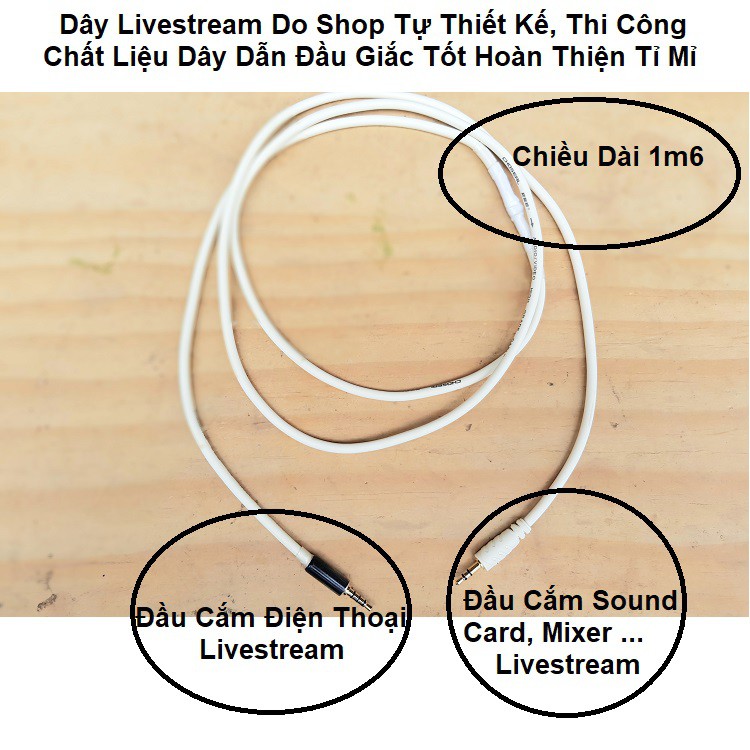 DÂY LIVESTREAM CHO ÂM THANH CHUẨN 100%, CHUẨN STEREO, HỖ TRỢ TẤT CẢ CÁC DÒNG ĐIỆN THOẠI, OPPO, HUAWEI...