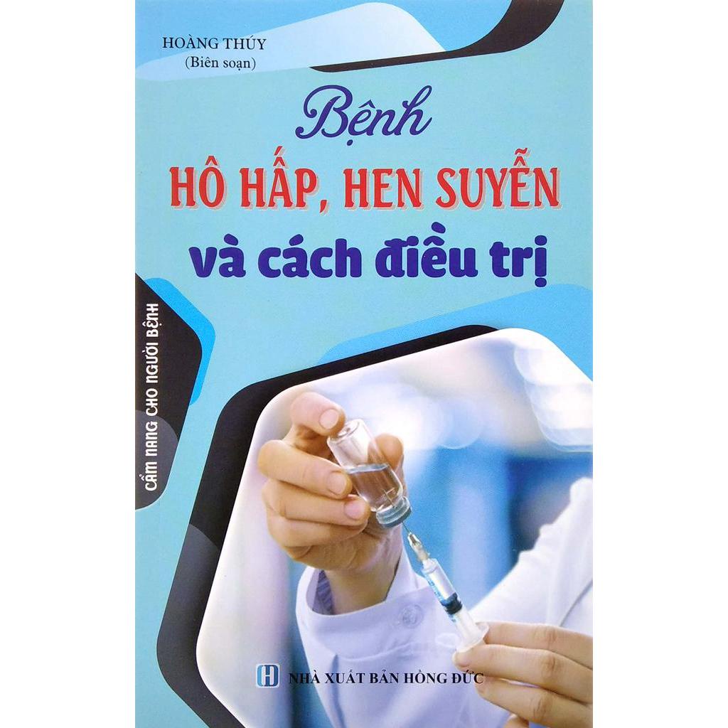 Sách Bệnh Hô Hấp, Hen Suyễn Và Cách Điều Trị