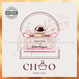 +𝘊𝘩𝘰𝘰 𝘗𝘦𝘳𝘧𝘶𝘮𝘦+ nước hoa signorina in fiore test 5ml/10ml/20ml