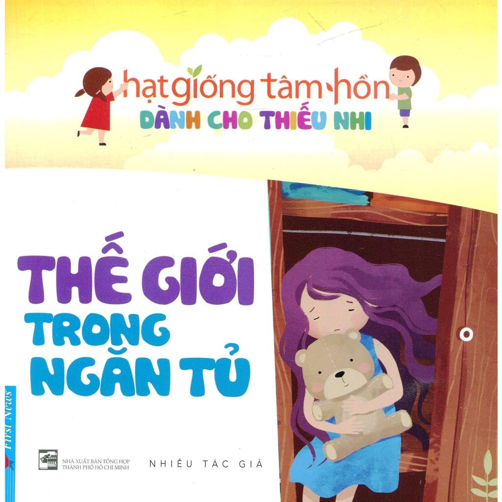Sách - Hạt Giống Tâm Hồn Dành Cho Thiếu Nhi: Thế Giới Trong Ngăn Tủ [Tái Bản 2020]