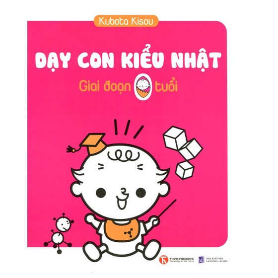 Sách - Dạy Con Kiểu Nhật - Giai Đoạn Trẻ 0 Tuổi