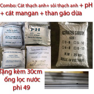 Vật liệu lọc nước lọc phèn, khử sắt, khử mùi, nâng pH : 25kg cát, 25kg sỏi, 10kg mangan, 10kg pH, 15kg than gáo dừa