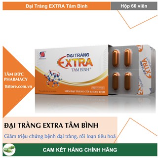 ĐẠI TRÀNG EXTRA TÂM BÌNH [Hộp 60 viên] - Hỗ trợ cho người viêm đại tràng cấp và mãn tính.