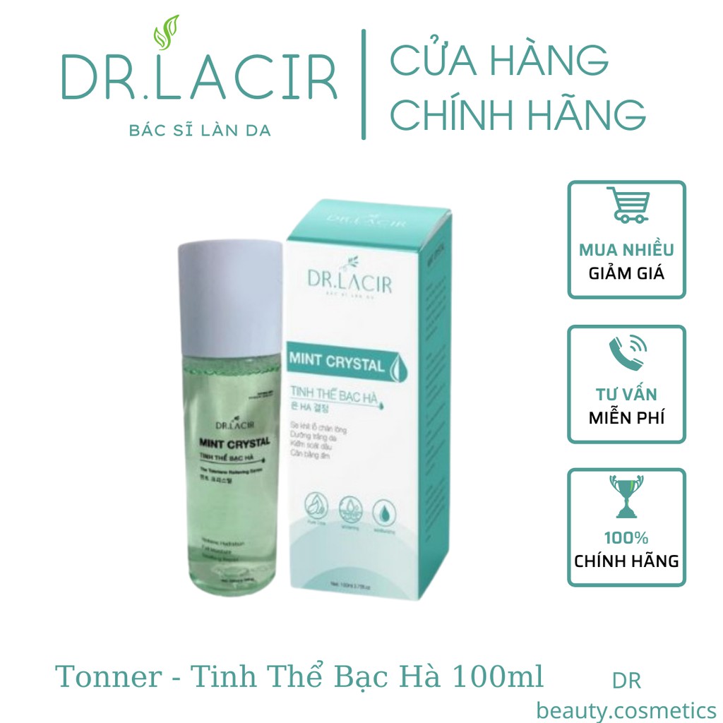 Toner-Tinh Thể Bạc Hà Se Khít Lỗ Chân Lông Cân Bằng ẨM Dr.Lacir MINT CRYSTAL 100ml