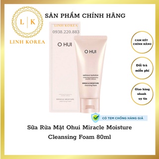 Sữa rửa mặt Ohui Miracle Moisture Cleansing Foam 80ml_DATE MỚI