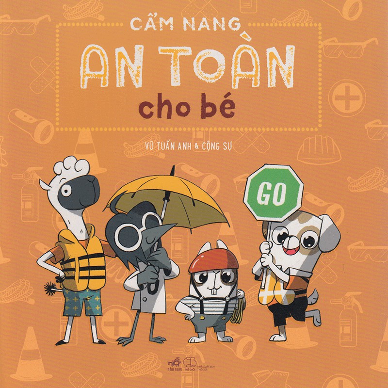 Sách - Cẩm Nang An Toàn Cho Bé - Tái Bản 2019