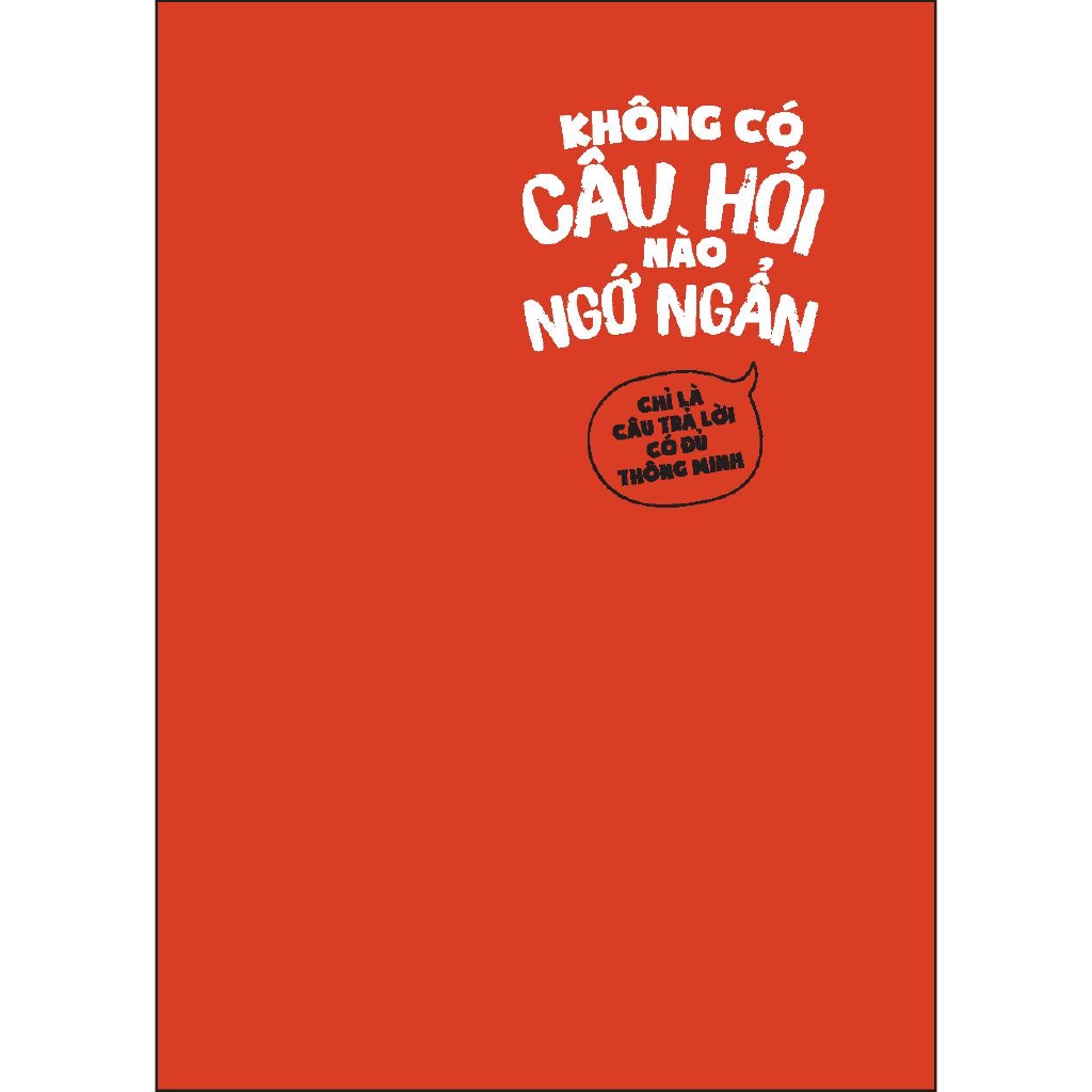 Sách - Không Có Câu Hỏi Nào Ngớ Ngẩn - Tập 2