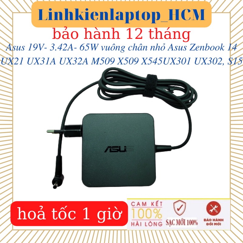 Sạc Asus Zenbook 14 UX21 UX31A UX32A UX302 M509 X301 X509 X545U S15 X509J X509JA - Sạc 19V - 3.42A - 65W vuông chân nhỏ