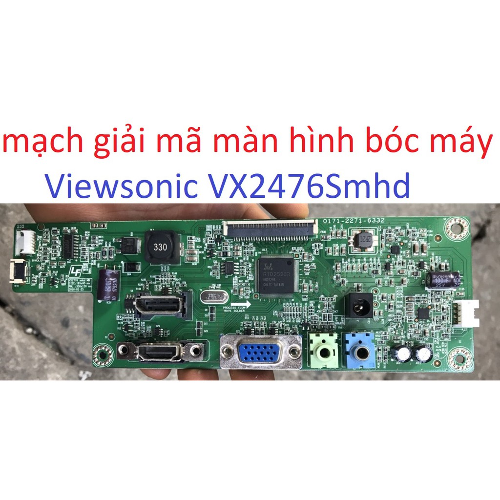 mạch tín hiệu VX2476Smhd Viewsonic 24" inch board signal giải mã màn hình,cpu g1630