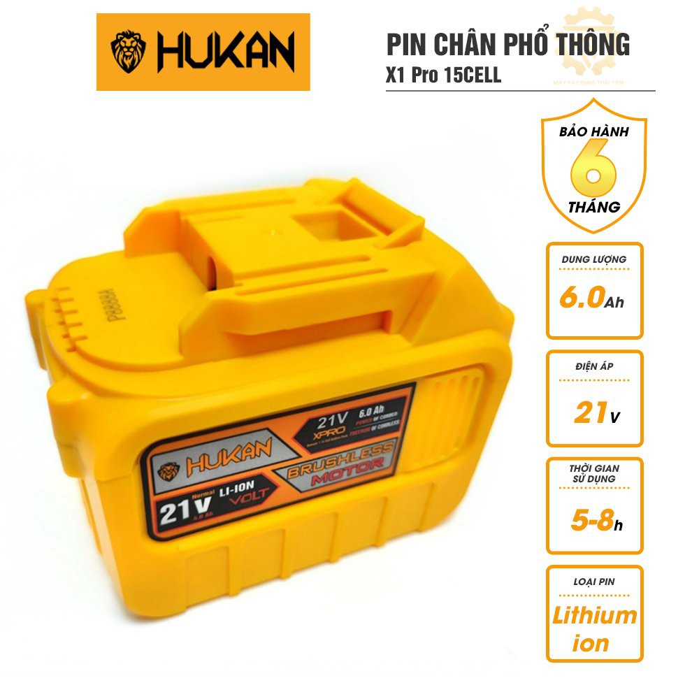 Pin HUKAN 15cell 21V 6Ah Li-ion dung lượng cao chân pin phổ thông cho dòng máy khoan X1 X6 X7 X8 X9 AG-PR99 cưa máy