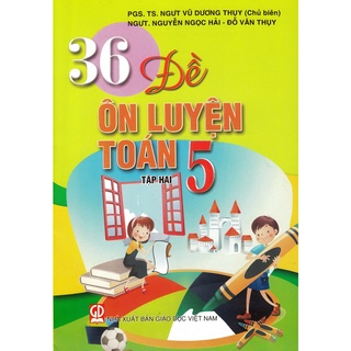 Sách - 36 đề ôn luyện toán 5 tập hai và 2 tập giấy kiểm tra cấp 1