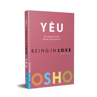 Sách - OSHO - Being In Love: Yêu