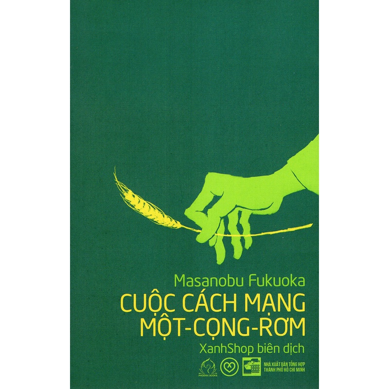 Sách Cuộc Cách Mạng Một - Cọng - Rơm (Tái Bản 2020)