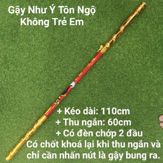Gậy Như Ý Tôn Ngộ Không Trẻ Em Có Thể Kéo Dài Thu Ngắn, Có Đèn 2 Đầu Và Nút Bấm Gậy Bung Ra Cực Chất